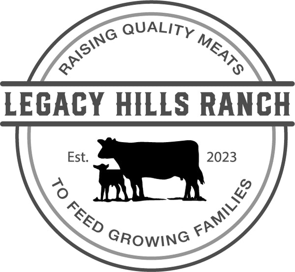 Legacy Hills Ranch | Family-Raised Meats